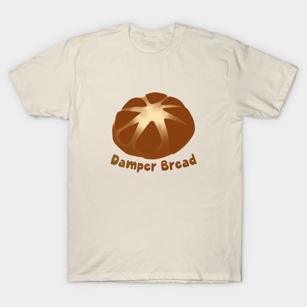 Aussie's Damper Bread by Creampie T-Shirt by CreamPie